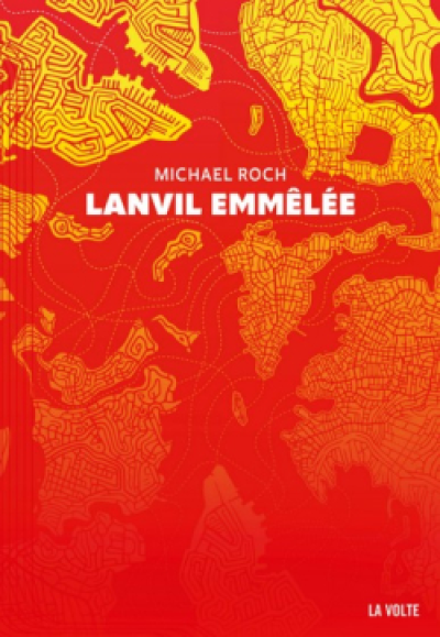 Lanvil emmêlée