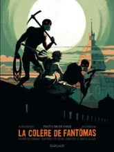 La colère de Fantômas, tome 2 : Tout l'or de Paris