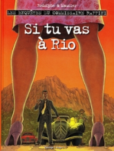 Les enquêtes du commissaire Raffini, tome 10 : Si tu vas à Rio