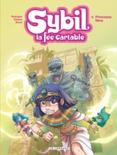 Sybil la fée cartable, Tome 4 : Princesse Nina