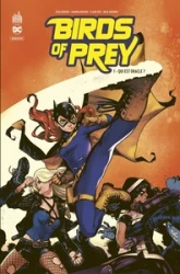 Birds of Prey Rebirth, tome 1 : Qui est Oracle ?