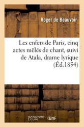 Les enfers de Paris, cinq actes mêlés de chant