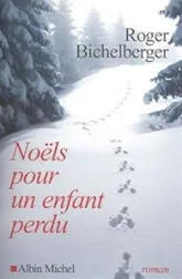 Noëls pour un enfant perdu