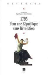 1795. Pour une République sans Révolution