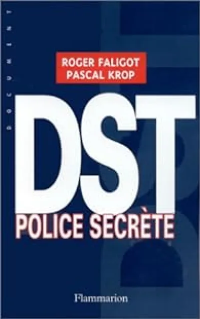 DST. Police secrète