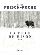 Les Terres de l'infini 01 : La peau de bison