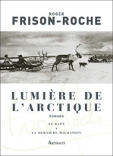 Lumière de l'Arctique : Le rapt - La Dernière migration