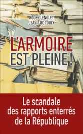 L'armoire est pleine : Le scandale des rapports enterrés de la République