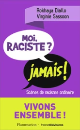 Moi, raciste ? Jamais !