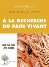 À la recherche du pain vivant