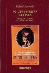 99 chambres Closes : Guide de lecture du crime impossible