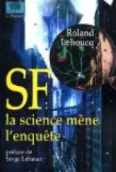 SF : la science mène l'enquête - Poche