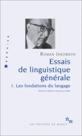 Essais de linguistique générale, Tome 1 : Les fondations du langage