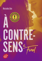 A contre-sens, tome 6 : Final