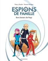 Espions de famille, tome 1 : Bons baisers de Papy