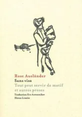 Sans visa : Tout peut servir de motif et autres proses