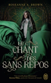 Le chant des sans repos, tome 1