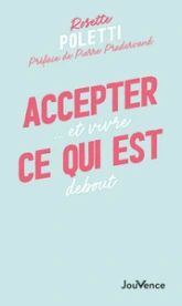 Accepter ce qui est