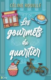 Les gourmets du quartier