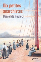 Dix petites anarchistes -Ed limitée