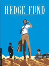 Hedge Fund, tome 4 : L'héritière aux vingt milliards