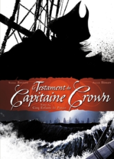 Le Testament du Capitaine Crown, Tome 1 : Cinq enfants de putain