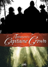 Le Testament du Capitaine Crown, Tome 2 : L'or des damnés