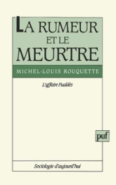 La Rumeur et le Meurtre : l'affaire Fualdès