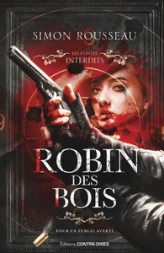 Les Contes interdits : Robin des bois