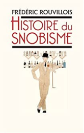 Histoire du snobisme