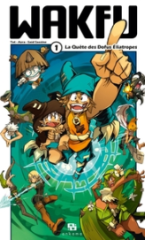 Wakfu, Tome 1 : La Quête des Dofus Eliatropes