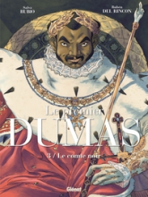 Le premier Dumas, tome 3 : Le Comte noir