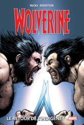 Wolverine, tome 2 : Le retour de l'indigène