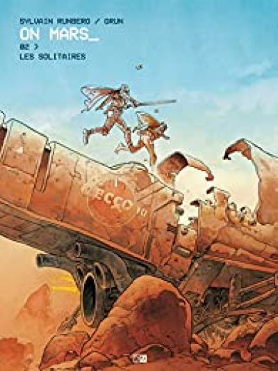 On Mars, tome 2 : Les solitaires