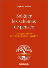 Soigner les schémas de pensée