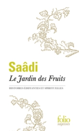 Le Jardin des Fruits: Histoires édifiantes et spirituelles