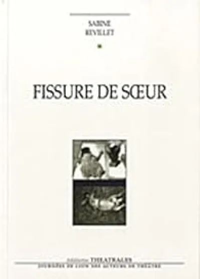 Fissure de soeur