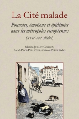 La Cité malade - Émotions, cultures et pouvoirs dans les vil