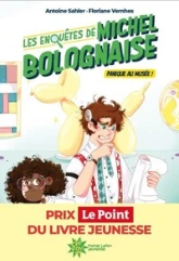 Les Enquêtes de Michel Bolognaise, Tome 1 : Panique au musée !