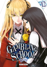 Gambling school twin, tome 12