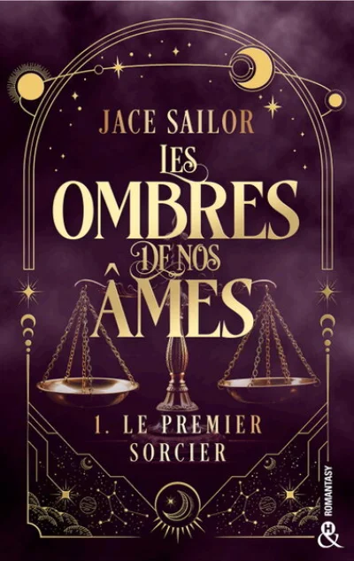 Les Ombres de nos Âmes, tome 1 : Le prince sorcier