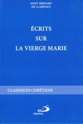 ECRITS SUR LA VIERGE MARIE