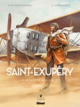 Saint-Exupéry, tome 1 : Le Seigneur des Sables