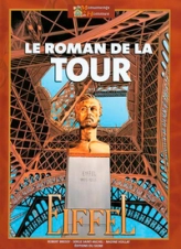 Des Monuments et des Hommes, tome 1 : Le roman de la tour Eiffel