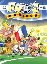 Les Footmaniacs, Tome 12