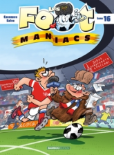 Les Footmaniacs, tome 16