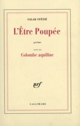 L'Être Poupée / Colombe aquiline