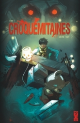 Croquemitaines, tome 1