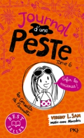 Journal d'une peste, tome 6 : Enfin les vacances !