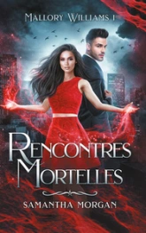 Rencontres mortelles